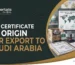 Certificate of Origin for Export to Saudi Arabia